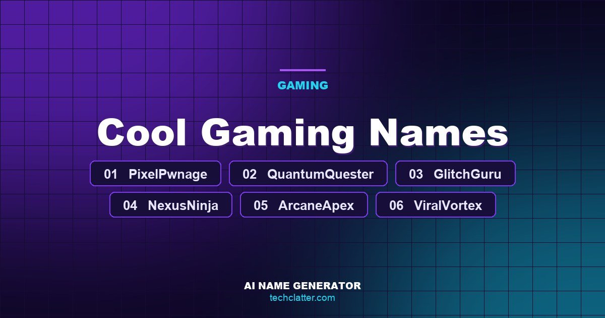 Cool Gaming Names: PixelPwnage, QuantumQuester, GlitchGuru and more name ideas