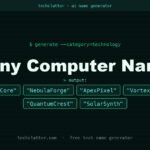 Funny Computer Names: TitanCore, NebulaForge, ApexPixel and more name ideas