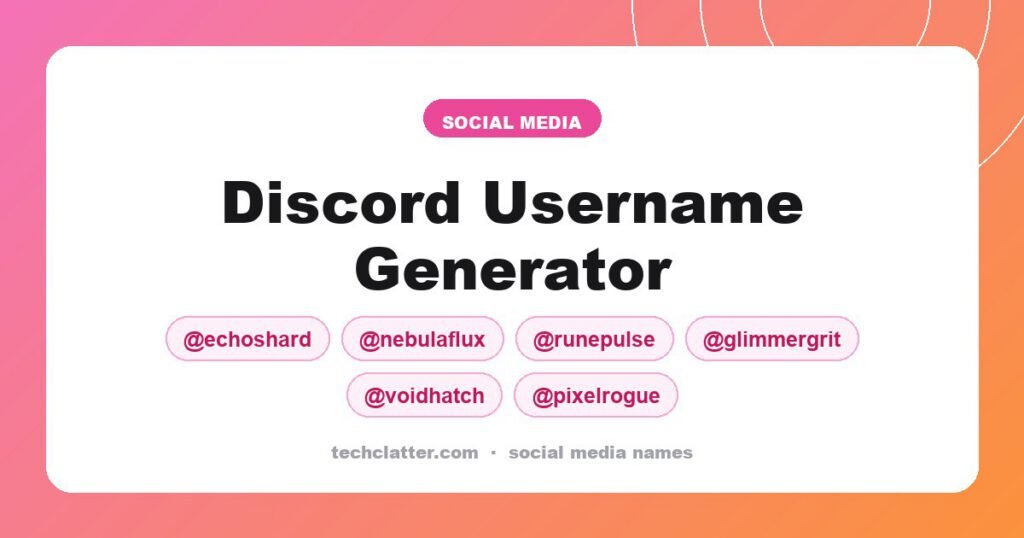 Discord Username Generator: EchoShard, NebulaFlux, RunePulse and more name ideas