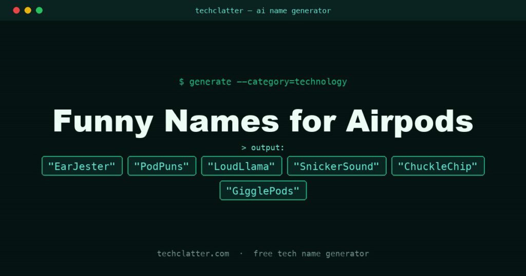 Funny Names for Airpods: EarJester, PodPuns, LoudLlama and more name ideas