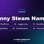Funny Steam Names: PixelPanic, LaggyLlama, NoobNoodle and more name ideas