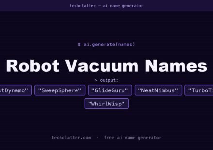 Robot Vacuum Names: DustDynamo, SweepSphere, GlideGuru and more name ideas